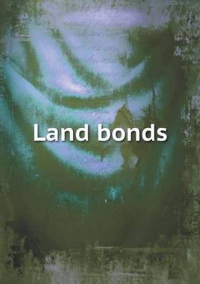 Land Bonds