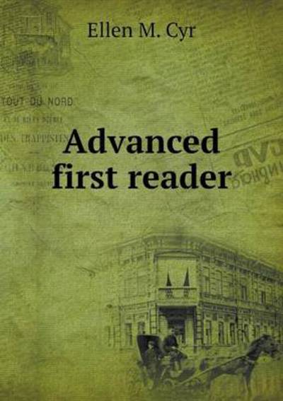 Advanced First Reader