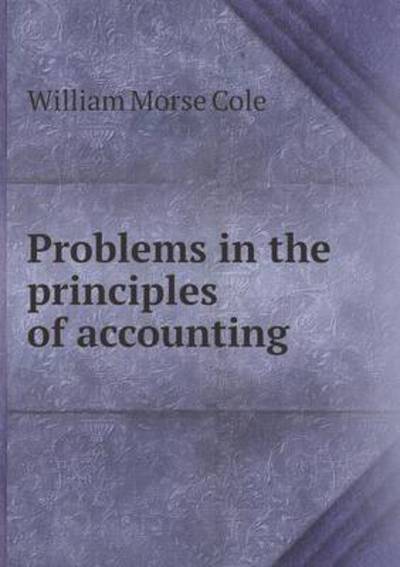 Problems in the Principles of Accounting