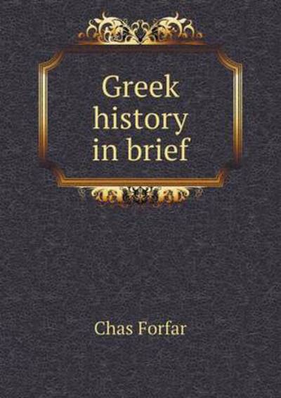 Greek History in Brief