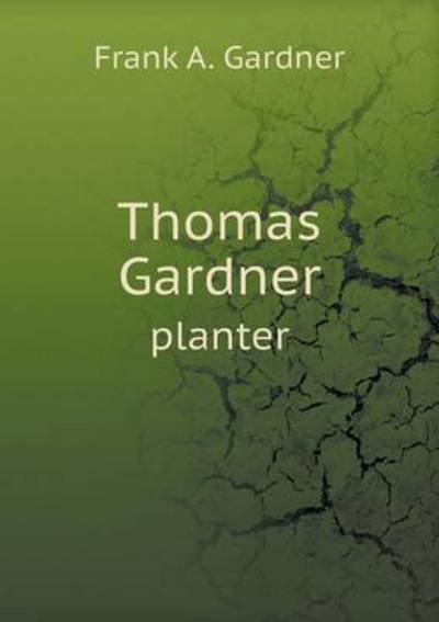 Thomas Gardner Planter