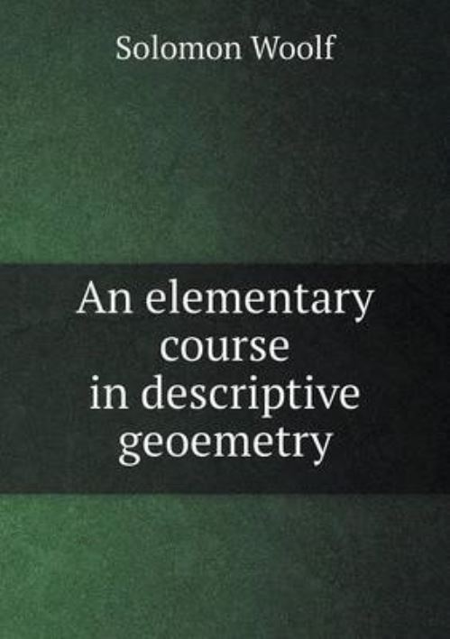 An Elementary Course in Descriptive Geoemetry