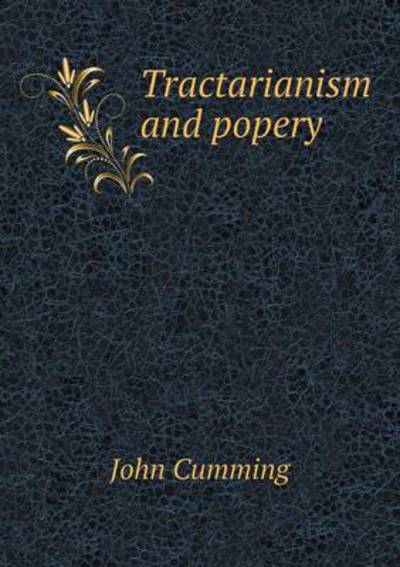 Tractarianism and Popery