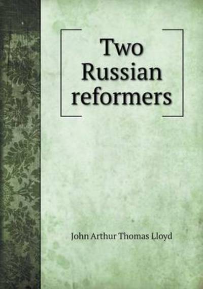 Two Russian Reformers