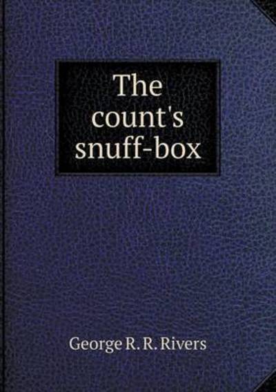 The Count's Snuff-Box