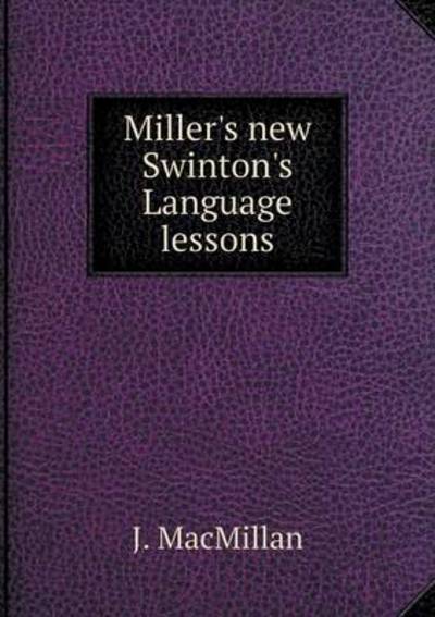 Miller's New Swinton's Language Lessons