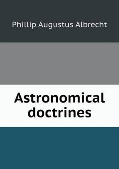 Astronomical Doctrines