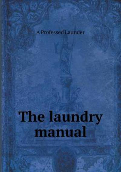 The Laundry Manual