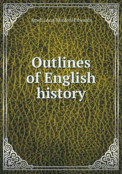 Outlines of English History