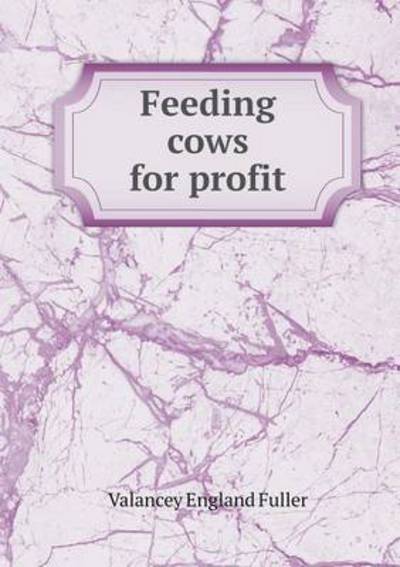 Feeding Cows for Profit