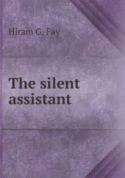 The Silent Assistant