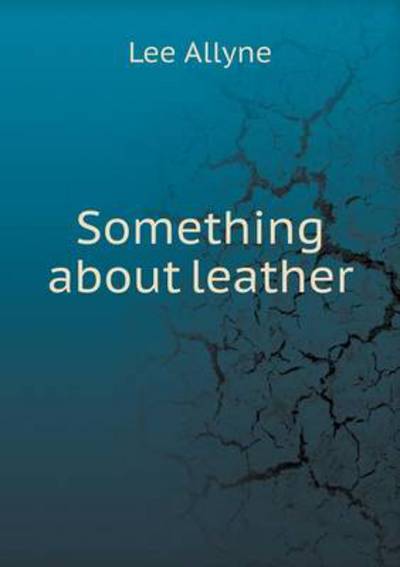 Something About Leather