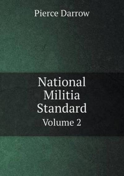 National Militia Standard Volume 2