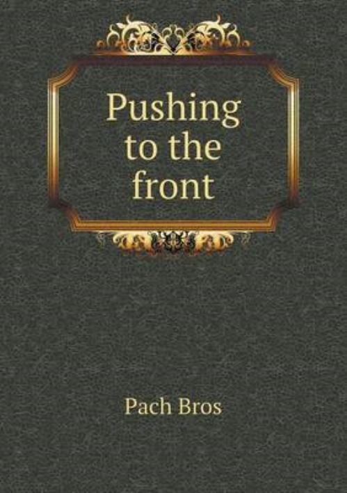 Pushing to the Front