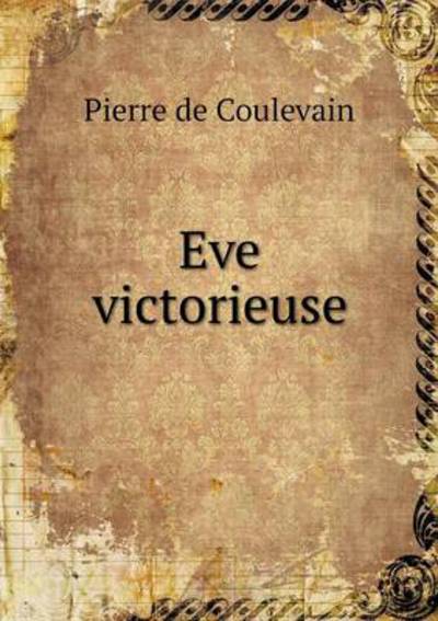 Eve Victorieuse