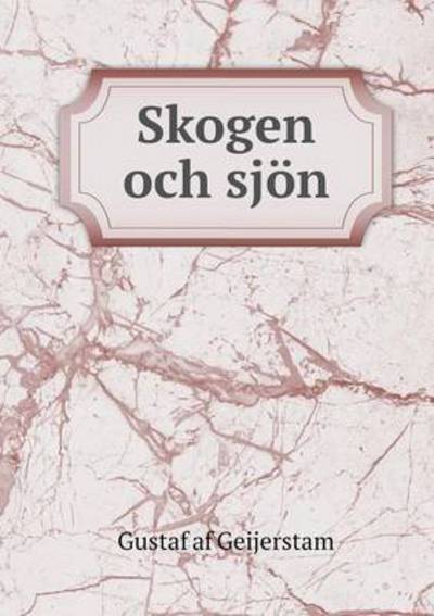 Skogen Och Sjön