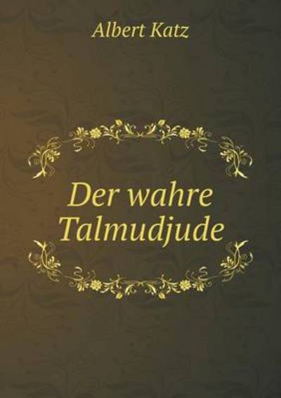Der Wahre Talmudjude