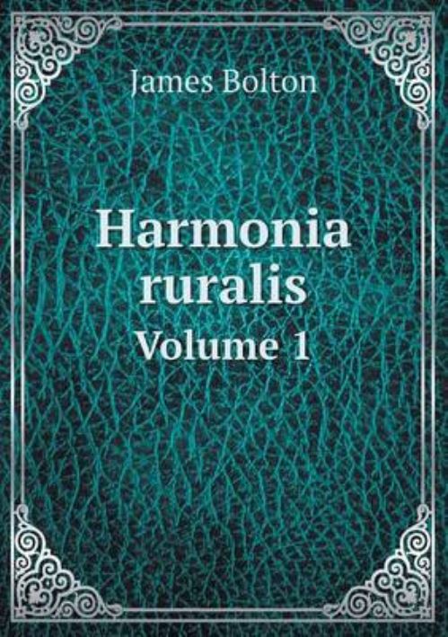 Harmonia Ruralis Volume 1