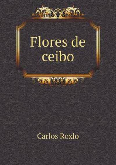 Flores De Ceibo