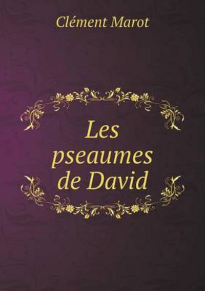 Les Pseaumes De David