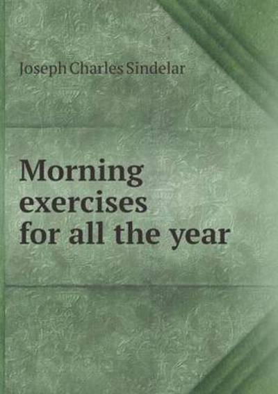 Morning Exercises for All the Year