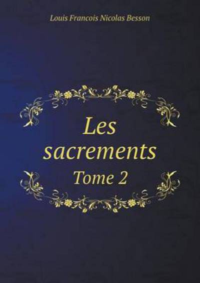 Les Sacrements Tome 2