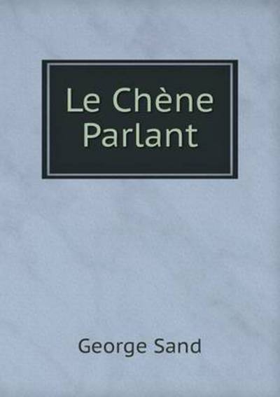 Le Chène Parlant