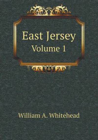 East Jersey Volume 1