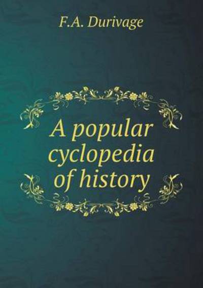 A Popular Cyclopedia of History