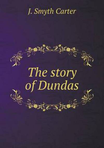 The Story of Dundas