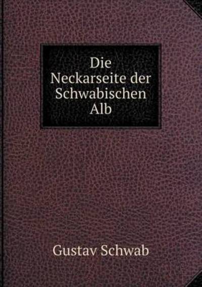Die Neckarseite Der Schwabischen Alb