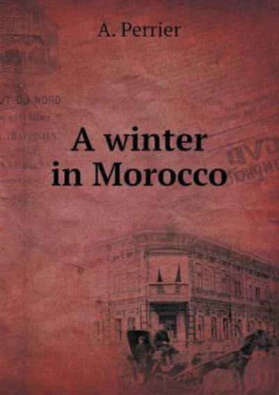 A Winter in Morocco