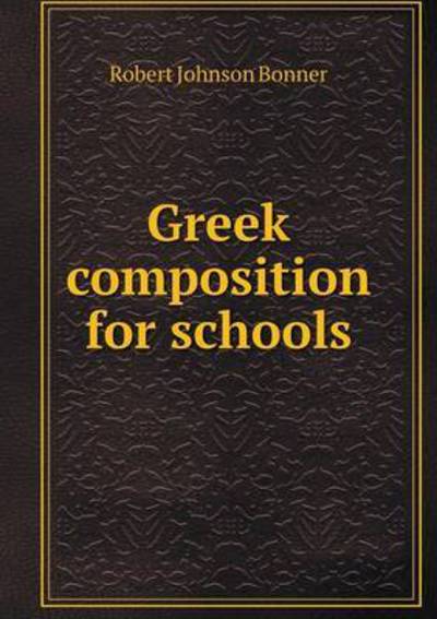 Greek Composition for Schools