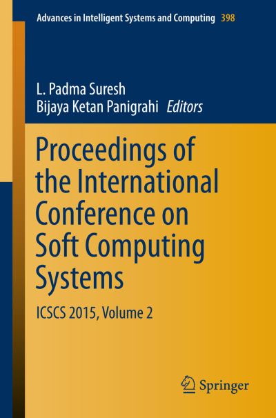 Proceedings of the International Conference on Soft Computing Systems Volume 2