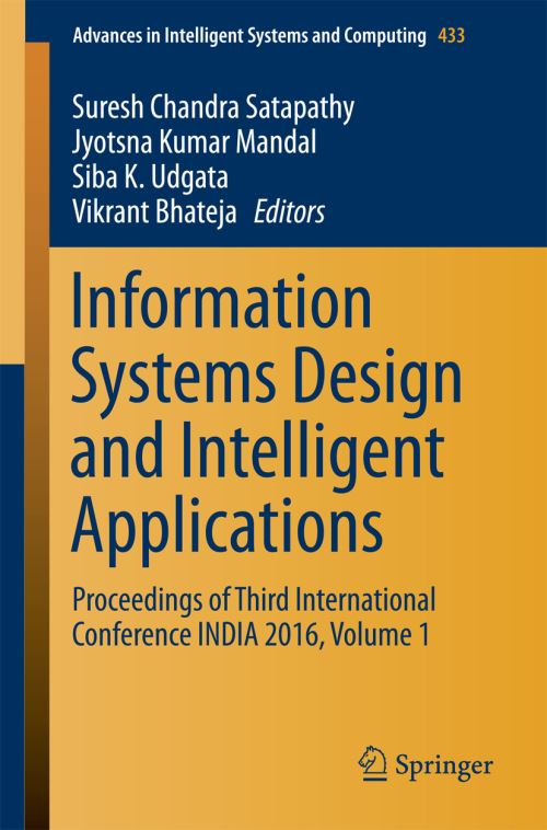 Information Systems Design and Intelligent Applications Volume 1