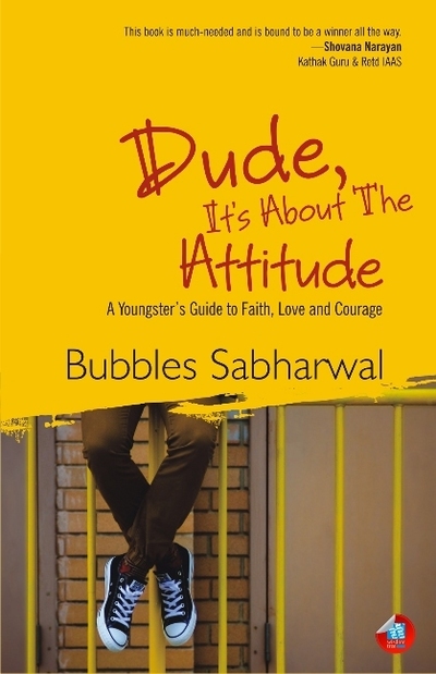 Dude, It's About the Attitude