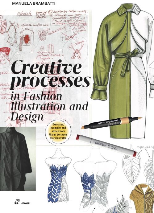 Creative Processes In Fashion Illustration and Design