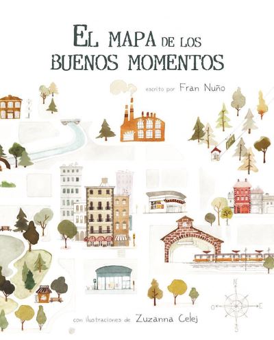 El Mapa De Los Buenos Momentos (The Map of Good Memories)