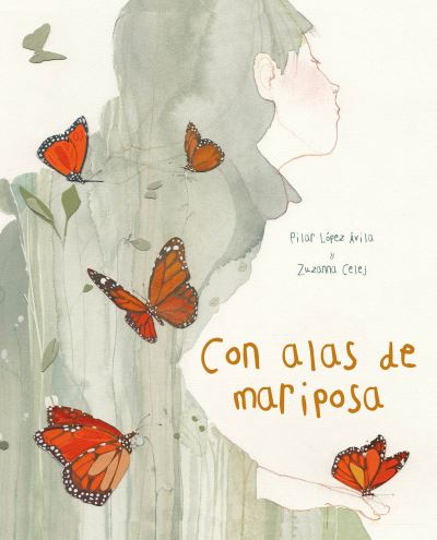 Con Alas De Mariposa (With a Butterfly's Wings)