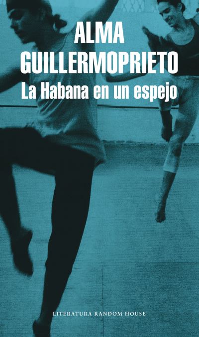 La Habana En Un Espejo / Dancing With Cuba