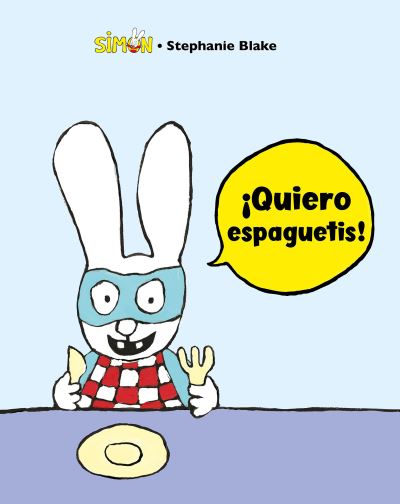Simón. ãQuiero Espaguetis!