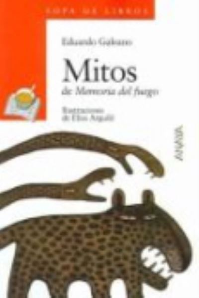 Mitos De Memoria Del Fuego