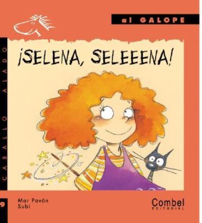 ãSelena, Seleeena!