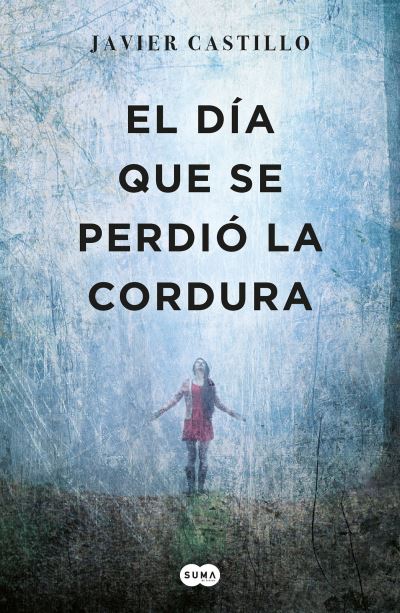 Dia Que Se Perdio La Cordura