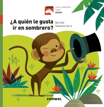 +A Quién Le Gusta Ir En Sombrero?