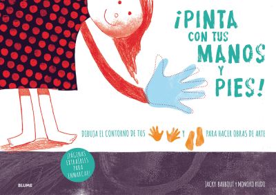 ãPinta Con Tus Manos Y Pies!
