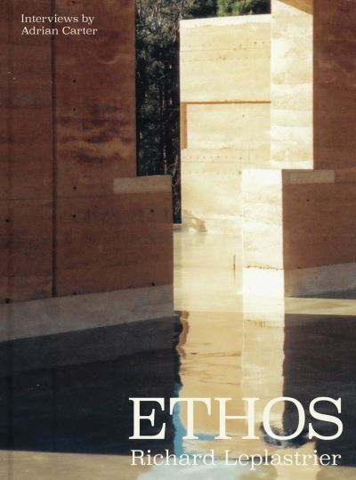 Richard Leplastrier - Ethos