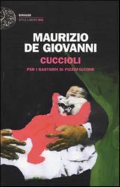 Cuccioli - Per I Bastardi Di Pizzofalcone