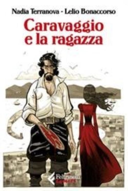 Caravaggio E La Ragazza