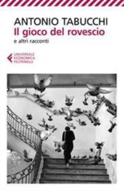 Il Gioco Del Rovescio E Altri Racconti
